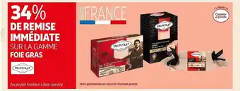 Auchan La gamme foie gras delpeyrat offre