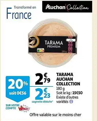 Auchan Tarama auchan collection offre