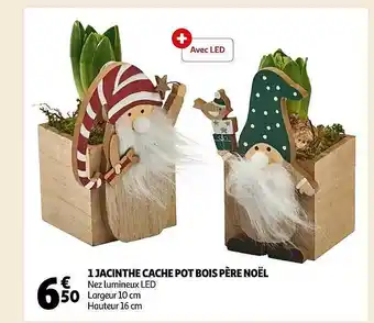 Auchan 1 jacinthe cache pot bois père noël offre