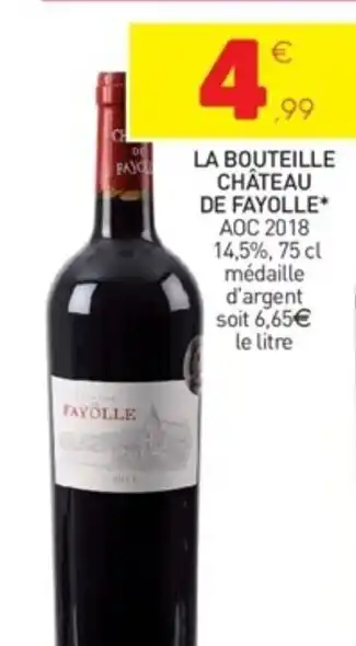Stokomani La Bouteille Château de Fayolle offre