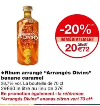 Monoprix Rhum Arrangé Arrangés Divins Banane Caramel offre