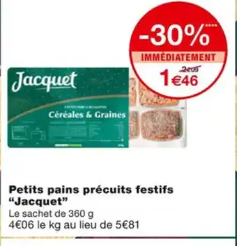 Monoprix Petits Pains Précuitss Festifs Jacquet offre