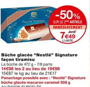 Monoprix Bûche Glacée Nestlé Signature Façon Tiramisu offre