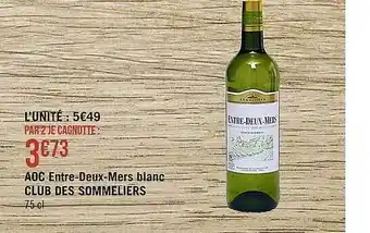 Casino Supermarchés Aoc entre-deux-mers blanc club des sommeliers offre