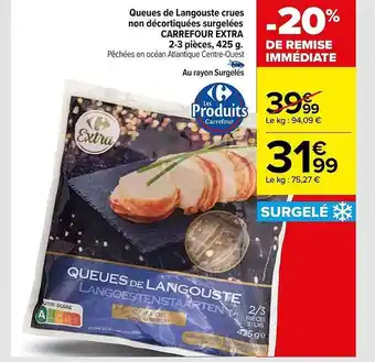 Carrefour Queues de langouste crues non décortiquées surgelées carrefour extra 2-3 pièces, 425 g offre
