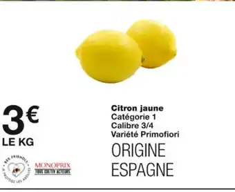 Monoprix Citron Jaune offre