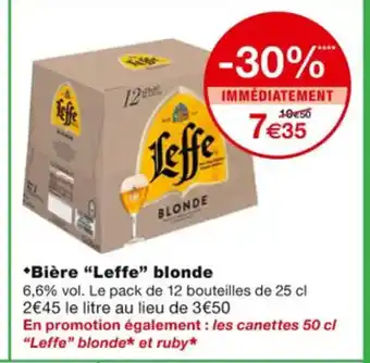 Monoprix Bière Leffe Blonde offre