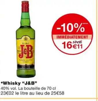 Monoprix Whisky J&B offre