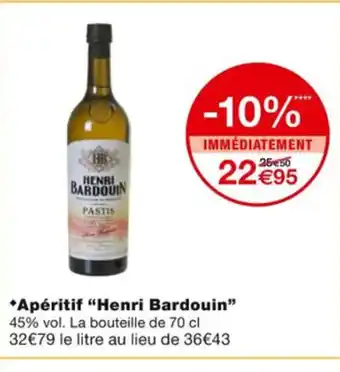 Monoprix Apéritif Henri Bardouin offre