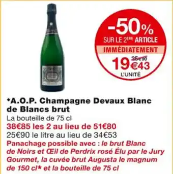 Monoprix A.O.P Champagne Devaux Blanc de Blancs Brut offre