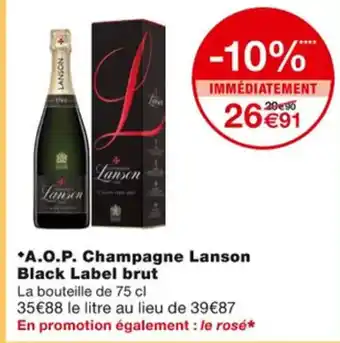 Monoprix A.O.P. Champagne Lanson Black Label Brut offre