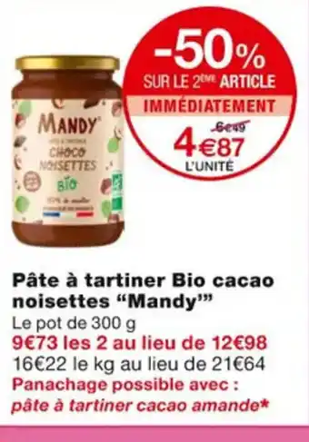 Monoprix Pâte à Tartiner Bio Cacao Noisettes Mandy offre