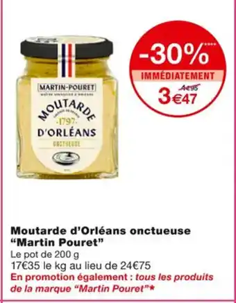 Monoprix Moutarde d'Orléans Oncteuse Martin Pouret offre