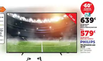 Super U Philips Téléviseur Led 4k 55 offre