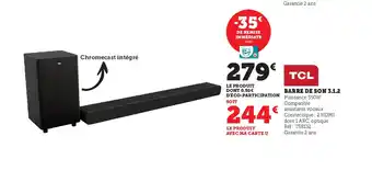 Super U TCL Barre de Son 3.1.2 offre