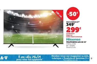 Super U Hisense Téléviseur Led 4k 43 offre