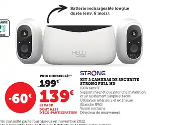 Super U Kit 2 Cameras de Securite Strong Full HD offre