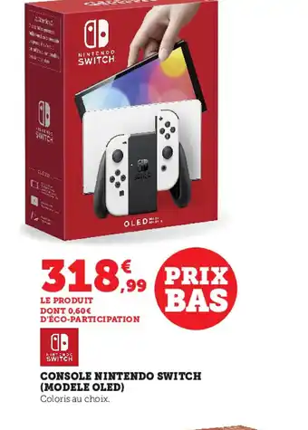 Super U Console Nintendo Switch Modele Oled offre