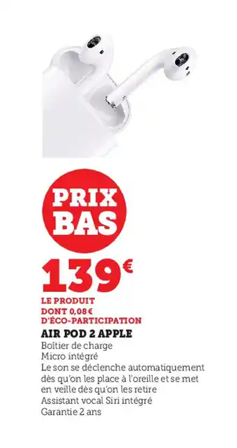 Super U Air Pod 2 Apple offre