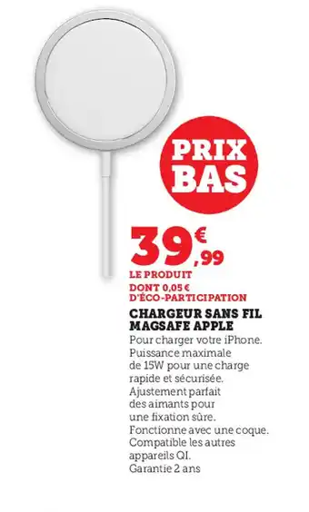 Super U Chargeur Sans Fil Magsafe Apple offre