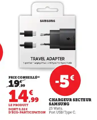 Super U Chargeur Secteur Samsung offre