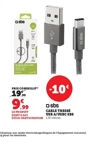 Super U Cable tresse USB A/USBC SBS offre