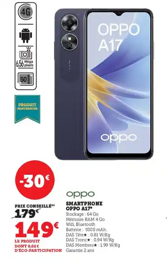 Super U Oppo Smartphone Oppo A17 offre