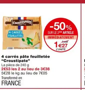4 Carres Pâte feuilletée Croustipate