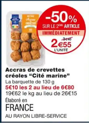 Monoprix Accras de Crevettes Creoles Cite Marine offre