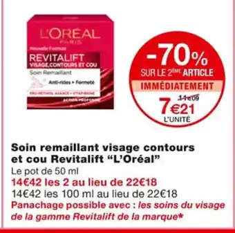 Monoprix Soin Remaillant Visgae Contours Et Cou Revitalift l'Oreal offre