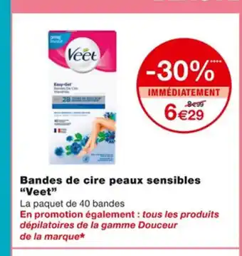 Monoprix Bandes de Cire Peaux Sensibles veet offre