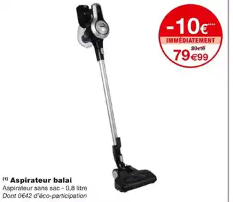 Monoprix Aspirateur Balai offre