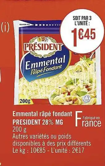 Casino Supermarchés Emmental râpé fondant président 28% mg offre