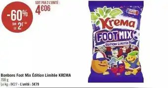 Géant Casino Bonbons foot mix édition limitée krema offre
