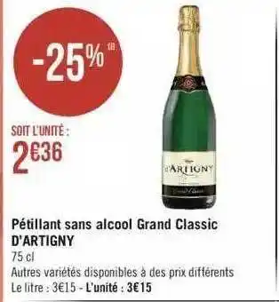 Géant Casino Pétillant sans alcool grand classic d'artigny offre