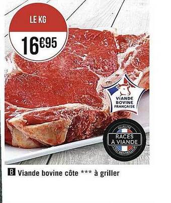 Casino Supermarchés Viande bovine côte***à griller offre