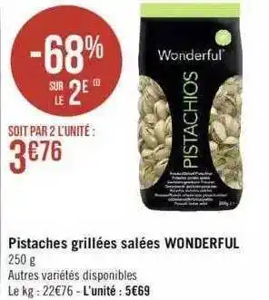 Géant Casino Pistaches grillées salées wonderful offre