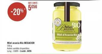 Géant Casino Miel acacia bio besacier offre
