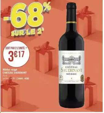 Géant Casino Médoc rouge château saudinant offre