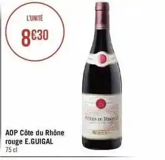 Géant Casino Aop côte du rhône rouge e.guigal offre