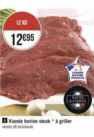 Géant Casino Viande bovine steak*à griller offre