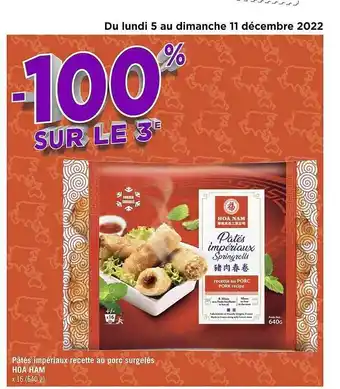 Casino Supermarchés Pâtés impériaux recette au porc surgelés hoa ham offre