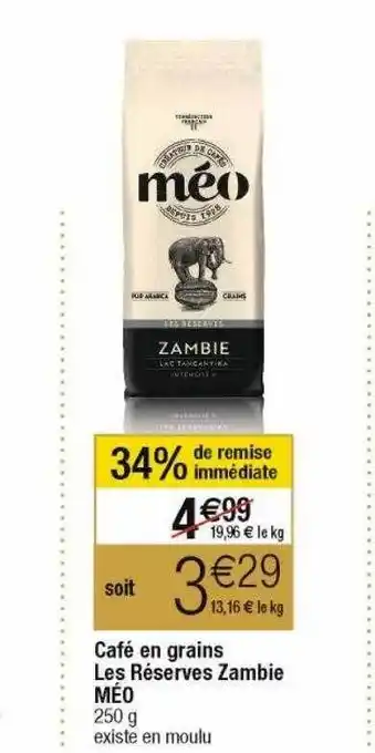 Cora x Carrefour Café en grains les réserves zambie méo offre