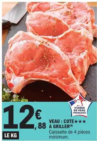 E.Leclerc Veau : côte***à griller offre