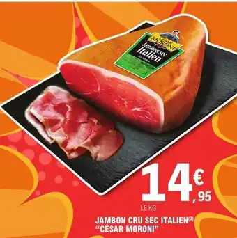 E.Leclerc Jambon cru sec italien offre