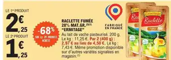 E.Leclerc Raclette fumée 28% mat.gr offre