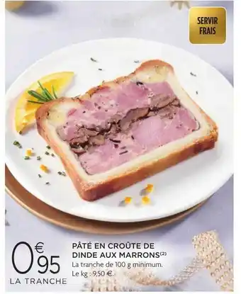 E.Leclerc Pâté en croûte de dinde aux marrons offre
