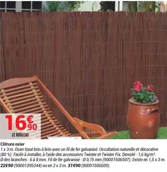 Bricorama Clôture osier offre
