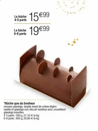 Cora x Carrefour Bûche que du bonheur offre