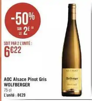 Géant Casino Aoc alsace pinot gris wolfberger offre